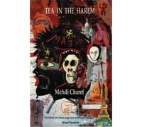 Mehdi Charef Tea in the Harem (Tascabile)