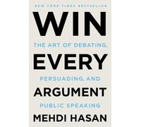 Mehdi Hasan Win Every Argument (Tascabile)