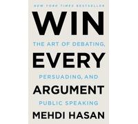 Mehdi Hasan Win Every Argument (Tascabile)