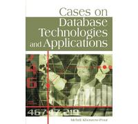 Mehdi Khosrow-P Cases on Database Technologies and Applicati (Copertina rigida)