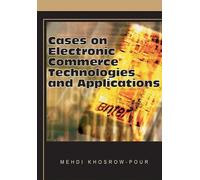 Mehdi Khosrow-P Cases on Electronic Commerce Technologies and (Copertina rigida)