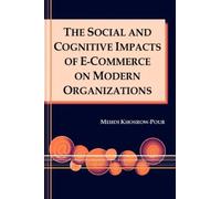 Mehdi Khosrow-P The Social and Cognitive Impacts of e-Commerc (Copertina rigida)