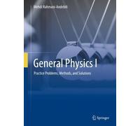 Mehdi Rahmani-Andebili General Physics I (Copertina rigida)