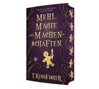 Mehl, Magie und Machenschaften