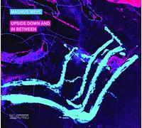 Mehl Magnus - Upside Down And In Between