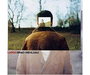 Mehldau Brad - Largo