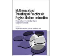 Mehmet Altay Multilingual and Translingual Practices in English-Medi (Tascabile)