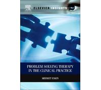 Mehmet Eskin Problem Solving Therapy in the Clinical Practice (Copertina rigida)