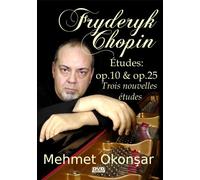 Mehmet Okonsar - The Complete Chopin Etudes