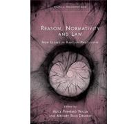 Mehmet Ruhi Demiray Reason, Normativity and the Law (Copertina rigida)