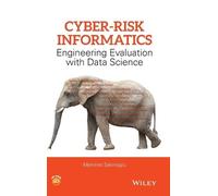 Mehmet Sahinoglu Cyber-Risk Informatics (Copertina rigida)