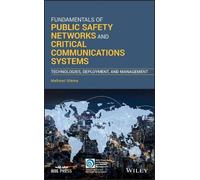 Mehmet Ulema Fundamentals of Public Safety Networks and Criti (Copertina rigida)