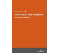 Mehmet Umut Tuncer International Public Relations (Copertina rigida)