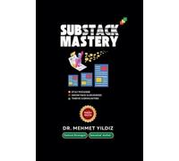 Mehmet Yildiz Substack Mastery (Tascabile)