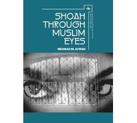 Mehnaz M. Afridi Shoah through Muslim Eyes (Copertina rigida)