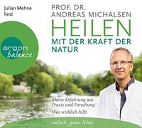 Mehne,Julian - Michalsen, A: Heilen mit der Kraft der Natur/6 CDs
