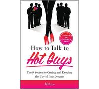 Mehow How to Talk to Hot Guys (Tascabile)