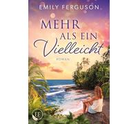 Mehr als ein Vielleicht