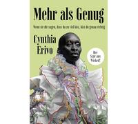 Mehr als Genug: Wenn sie dir sagen, dass du zu viel bist, bist du genau richtig - 'Ich bin total verliebt in dieses Buch!' - Rebecca Yarros, Spiegel-Bestseller-Autorin
