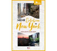 Mehr Erleben in New York: Highlights 2026/2027
