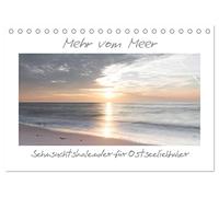 Mehr vom Meer: Sehnsuchtskalender für Ostseeliebhaber (Tischkalender 2026 DIN A5 quer), CALVENDO Monatskalender: Ostseemotive zum Träumen
