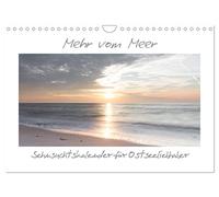 Mehr vom Meer: Sehnsuchtskalender für Ostseeliebhaber (Wandkalender 2026 DIN A4 quer), CALVENDO Monatskalender: Ostseemotive zum Träumen