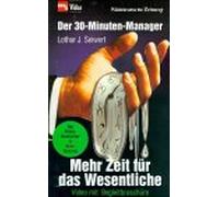 Mehr Zeit für das Wesentliche (Kurzfassung)