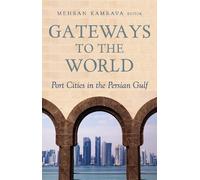Mehran Kamrava Gateways to the World (Tascabile)