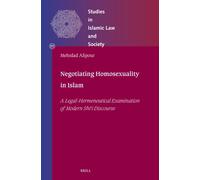 Mehrdad Alipour Negotiating Homosexuality in Islam (Copertina rigida)