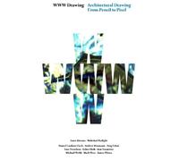 Mehrdad Hadighi, Janet Abrams, Daniel Cardoso Llach, And WWW Drawing (Tascabile)