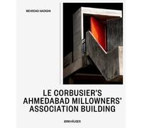 Mehrdad Hadighi Le Corbusier’s Ahmedabad Millowners’ Associat (Copertina rigida)