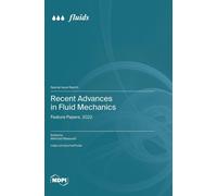 Mehrdad Massoud Recent Advances in Fluid Mechanics: Feature P (Copertina rigida)