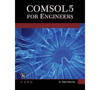 Mehrzad Tabatabaian COMSOL5 for Engineers (Copertina rigida)