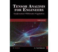 Mehrzad Tabatabaian Tensor Analysis for Engineers (Copertina rigida)