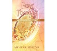Mehtab Benton Gong Therapy (Copertina rigida)