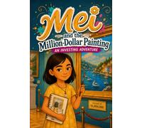 Mei and the Million-Dollar Painting