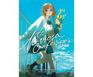 Mei Hachimoku The Mimosa Confessions (Light Novel) Vol. 2 (Tascabile)