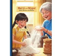 Mei Li and Wypor Make Mantou and Baotze