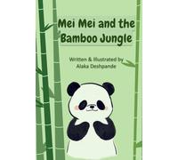 Mei Mei and the Bamboo Jungle