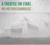 Mei-Mei Berssenbrugge A Treatise on Stars (Tascabile)