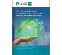 Mei Ren Rachel Wag Navigating an Evolving Sustainable Built Environ (Tascabile)