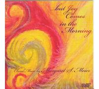 Meier, Margaret - But Joy Comes In The Morning