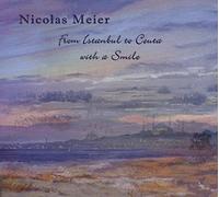 Meier, Nicolas - From Istanbul To Ceuta With A Smile