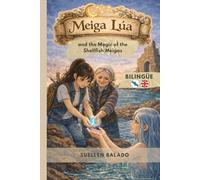 Meiga Lúa and the Magic of the Shellfish Meigas: Bilingual English - Galego