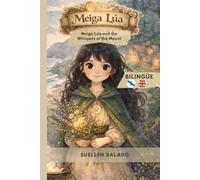 Meiga Lúa and the Whispers of the Mount: Bilingual English - Galego