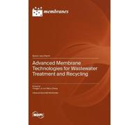 Meijia Zhang Ho Advanced Membrane Technologies for Wastewater (Copertina rigida)
