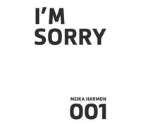 Meika Harmon I'm Sorry (Copertina rigida)