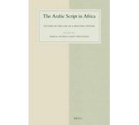 Meikal Mumin The Arabic Script in Africa (Copertina rigida)