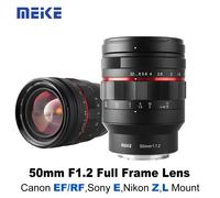 Meike 50mm F1.2 Full Frame Lens for Canon EF/RF Sony E Nikon Z L Mount Cameras