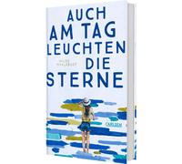 Meike Blatzheim Auch am Tag leuchten die Sterne: Eine neue Sc (Copertina rigida)